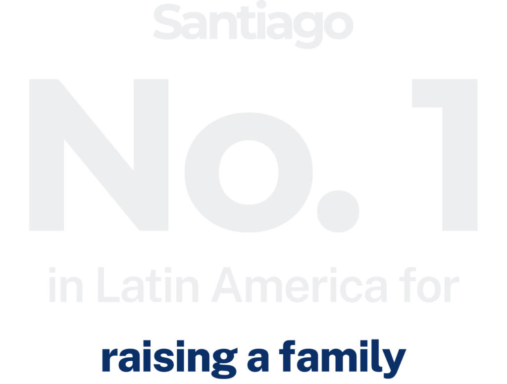 Santiago: The No. 1 City in Latin America for Raising a Family